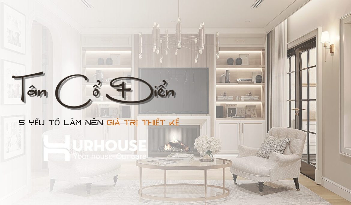 5 Yếu Tố Làm Nên Giá Trị Thiết Kế