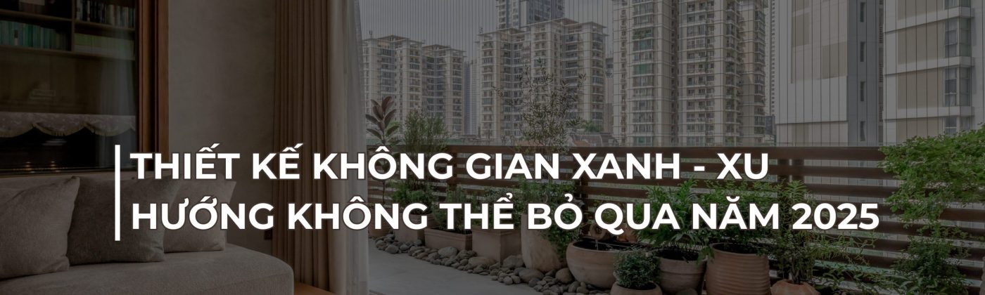 thiết kế không gian xanh