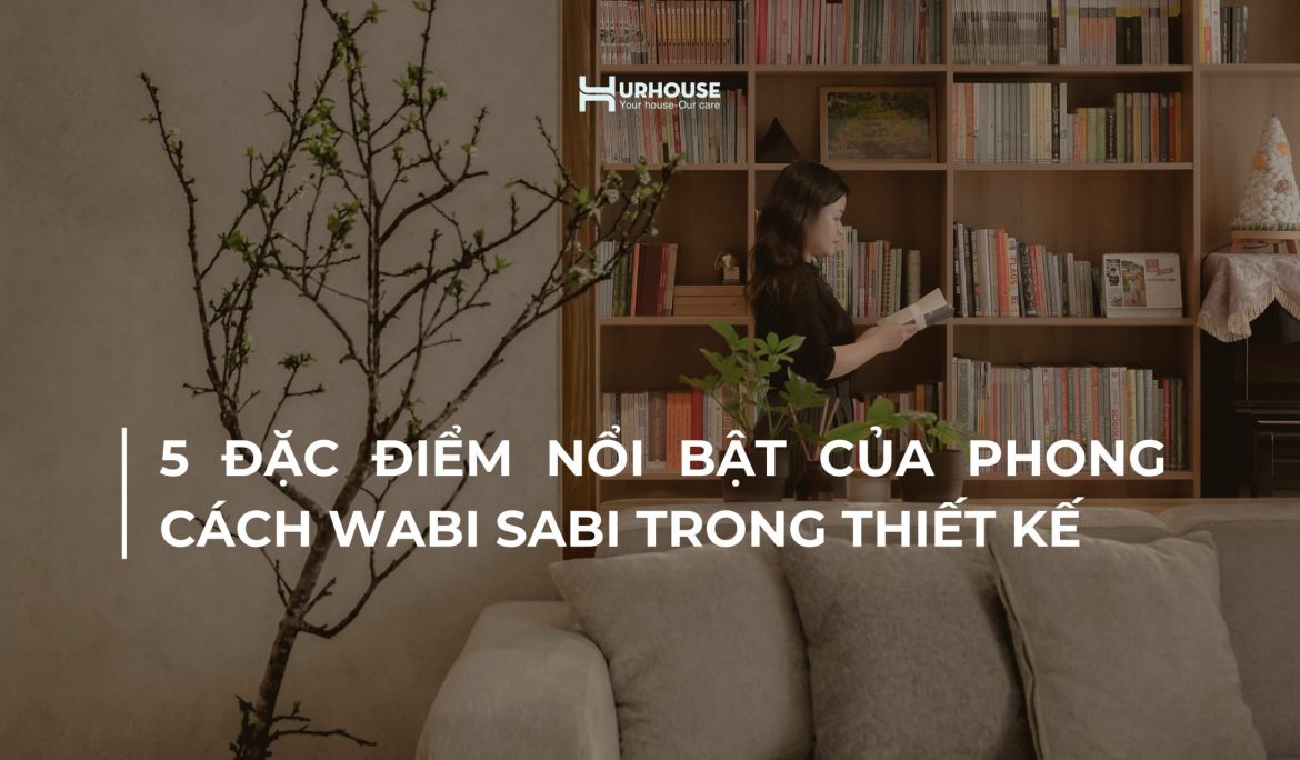 phong cách Wabi Sabi