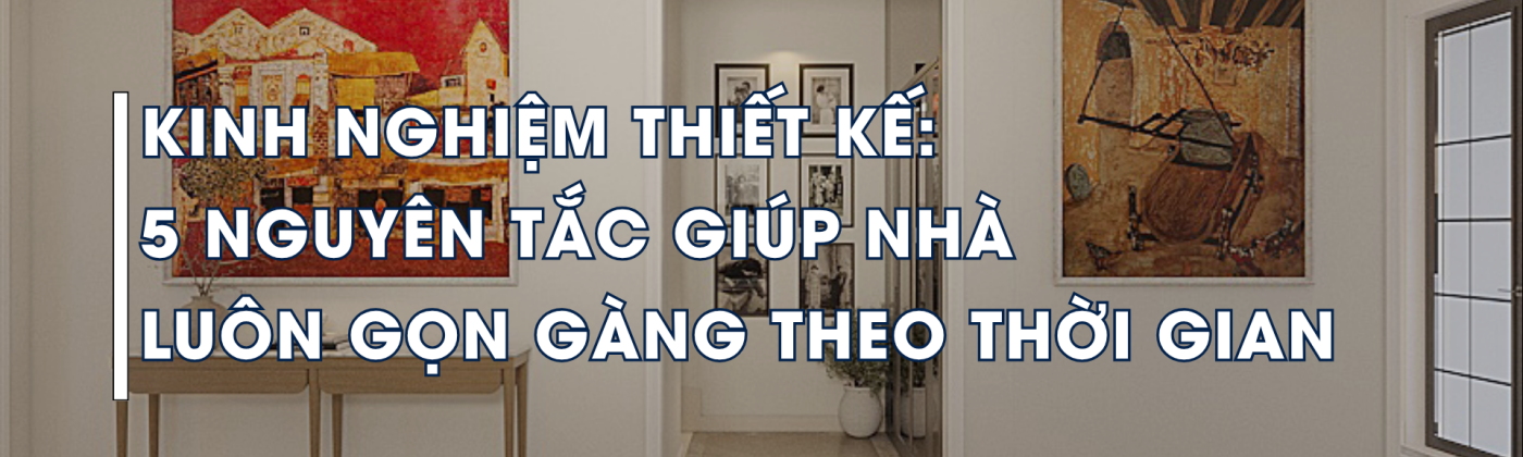 thiết kế nội thất sạch và bền theo thời gian với không gian tối giản liền khối
