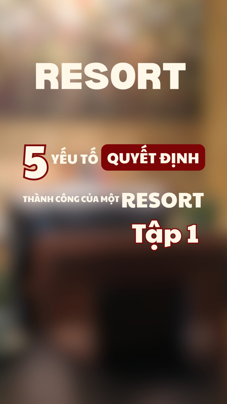 5 Factors That Determine the Success of a Resort