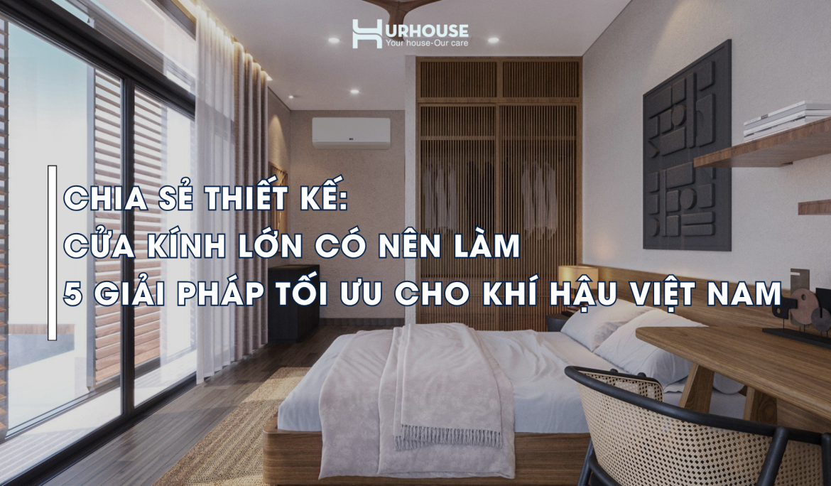 Cửa kính lớn trong kiến trúc hiện đại giúp mở rộng không gian phòng khách và kết nối thiên nhiên
