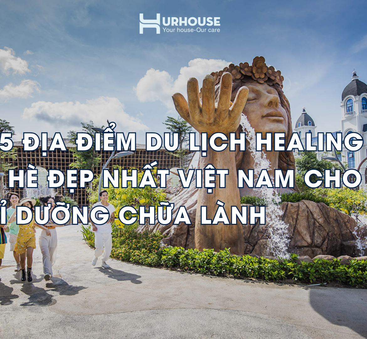 Những điểm đến mùa hè healing space lý tưởng giúp cân bằng cảm xúc và tái tạo năng lượng.